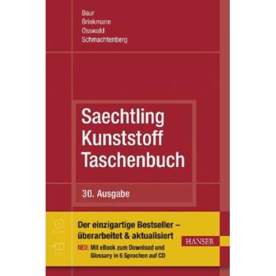 Saechtling Kunststoff Taschenbuch, Gebundene Ausgabe von Ernst Schmachtenberg,Tim A. Osswald,Sigrid Brinkmann,Erwin Baur, Carl Hanser,