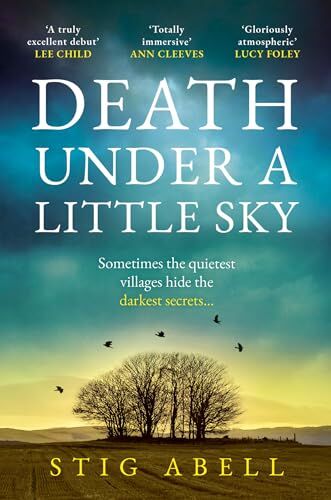 Stig Abell - Death Under a Little Sky: The new debut rural crime detective thriller you won’t want to miss in 2024 (Jake Jackson) - Preis vom 17.10.2026 19:25:27 h