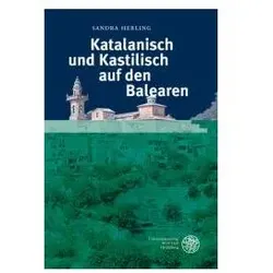 Katalanisch und Kastilisch auf den Balearen, Fachbücher von Sandra Herling