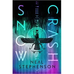 Snow Crash: Deluxe Edition, Belletristik von Neal Stephenson