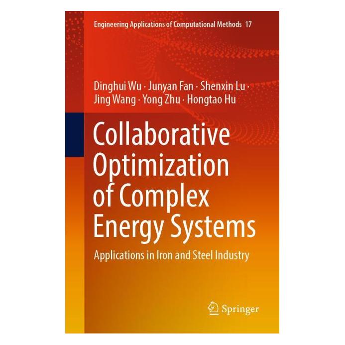 Springer Collaborative Optimization of Complex Energy Systems (Englisch, Hardcover, Dinghui Wu, Hongtao Hu, Jing Wang, Junyan Fan, Shenxin Lu, Yong Zhu) (63670818)