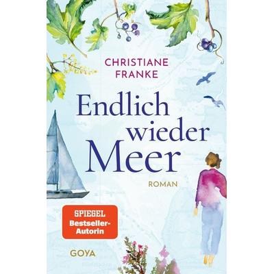 Endlich wieder Meer, Taschenbuch von Christiane Franke, GOYA