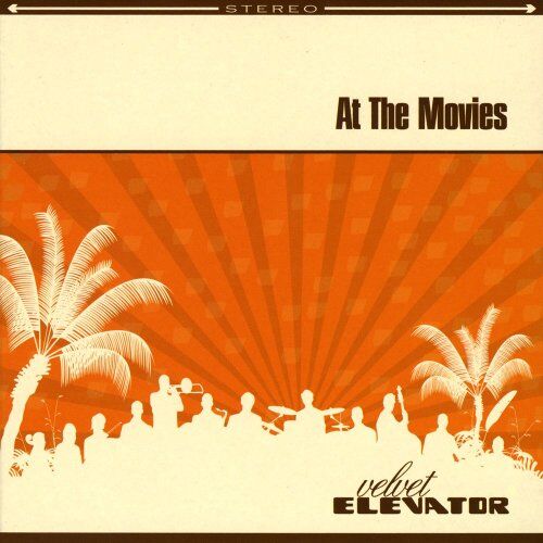 Velvet Elevator - At the Movies - Preis vom 09.10.2026 07:28:09 h