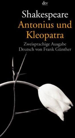 William Shakespeare - Antonius und Kleopatra: Zweisprachige Ausgabe - Preis vom 19.10.2026 19:33:35 h