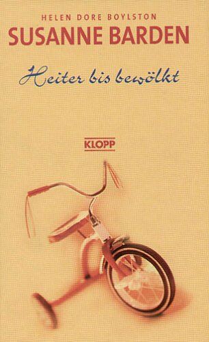 Boylston, Helen D. - Susanne Barden, Neuausgabe, Bd.6, Heiter bis bewölkt - Preis vom 09.10.2026 07:28:09 h