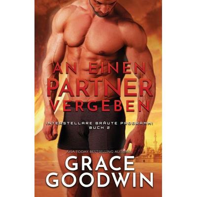 An einen Partner vergeben, Taschenbuch von Grace Goodwin, KSA Publishing Consultants Inc, 978-1-79590-440-7