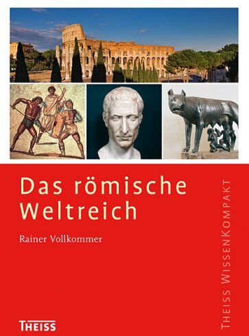 Rainer Vollkommer - Das römische Weltreich - Preis vom 04.10.2026 03:51:26 h