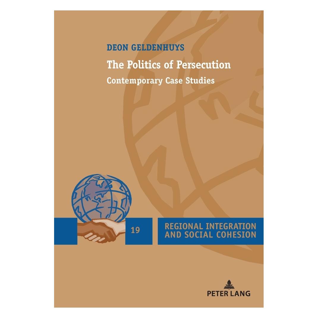 Peter Lang The Politics of Persecution (Englisch, Softcover, Deon Geldenhuys) (56060860)