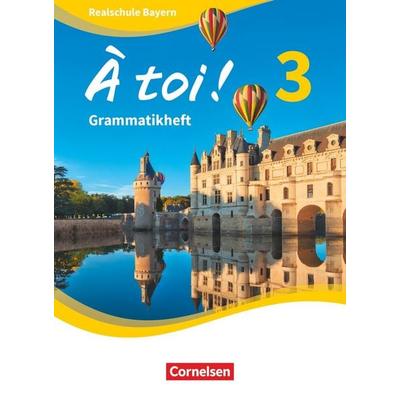 À toi ! - Bayern ab 2019 - Band 3, Taschenbuch von , Cornelsen Verlag, 978-3-06-122226-0
