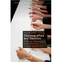 Choreografien des Taktilen, Fachbücher von Dominika Cohn