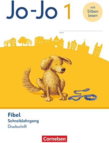 Jo-Jo Fibel - Allgemeine Ausgabe 2023: Schreiblehrgang in Druckschrift - Preis vom 09.10.2026 07:28:09 h