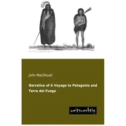 Narrative of a Voyage to Patagonia and Terra del Fuego, Ratgeber von John MacDouall