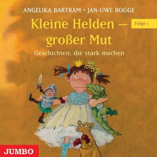 Jan-Uwe Rogge - Kleine Helden - großer Mut 1. CD: Geschichten, die stark machen - Preis vom 14.10.2026 23:07:16 h
