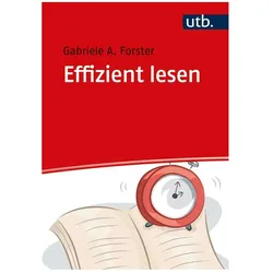 Effizient lesen, Ratgeber von Gabriele A. Forster