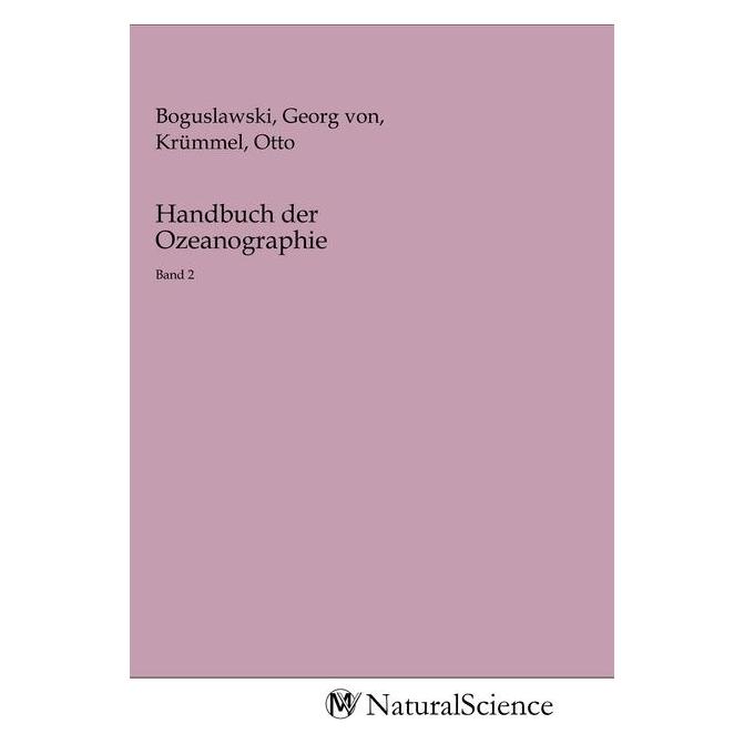 MV-NaturalScience Handbuch der Ozeanographie (Deutsch, Softcover, Georg von Boguslawski, Otto Krümmel) (56158850)