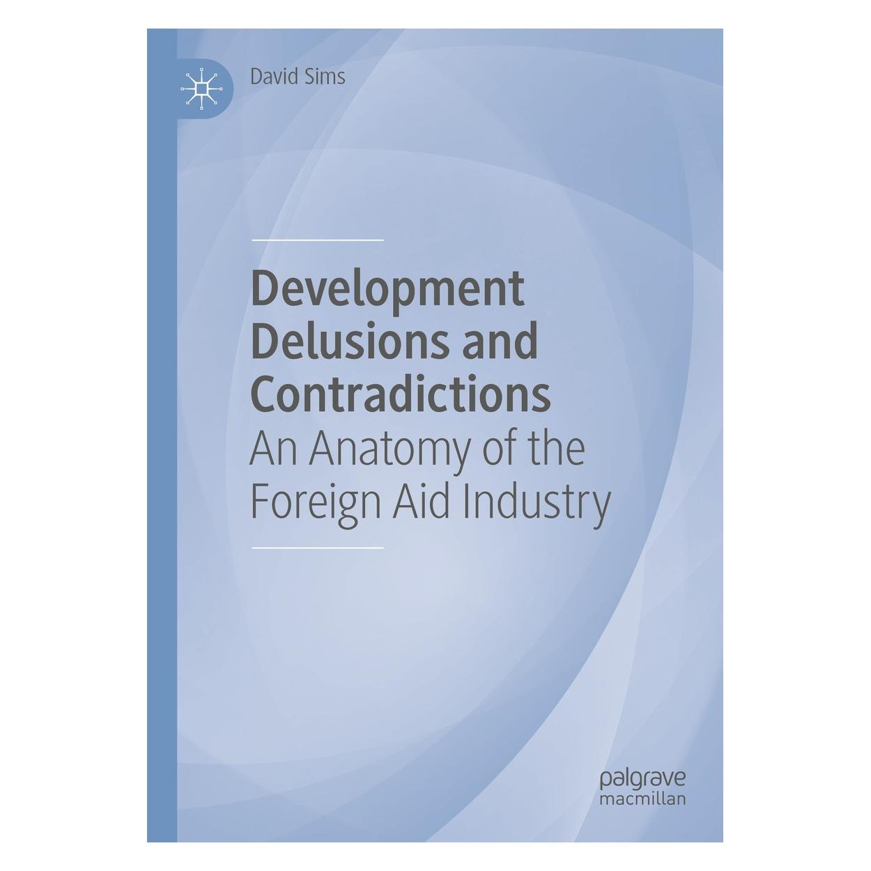 Springer Development Delusions and Contradictions (Englisch, Hardcover, David Sims) (9783031177699)