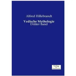 Vedische Mythologie, Fachbücher von Alfred Hillebrandt