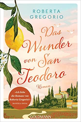 Roberta Gregorio - Das Wunder von San Teodoro: Roman - Preis vom 09.10.2026 07:28:09 h