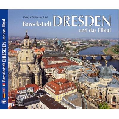 DRESDEN – Barockstadt Dresden und das Elbtal, Gebundene Ausgabe von Christine Brühl, Ziethen Verlag GmbH, 978-3-929932-67-6