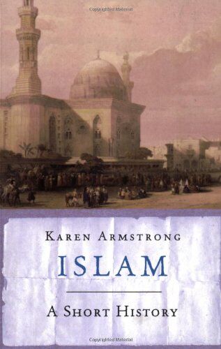 Karen Armstrong - Islam: A Short History (Universal History) - Preis vom 09.10.2026 07:28:09 h