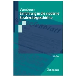 EinführungindiemoderneStrafrechtsgeschichte, Fachbücher von Thomas Vormbaum