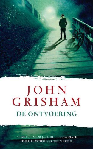 John Grisham - De ontvoering (Kid lawyer-serie, Band 2) - Preis vom 11.10.2026 03:10:56 h