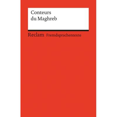 Conteurs du Maghreb, Taschenbuch von Johannes Röhrig, Reclam, Philipp