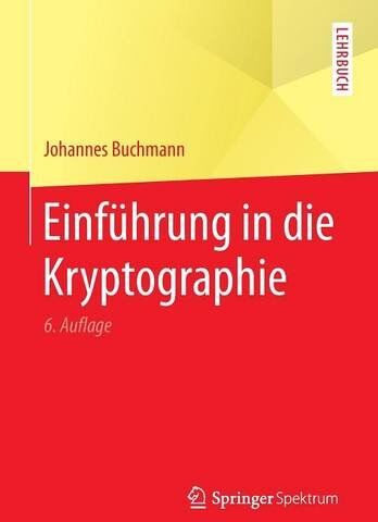 Johannes Buchmann - Einführung in die Kryptographie (Springer-Lehrbuch) - Preis vom 30.09.2026 09:01:18 h