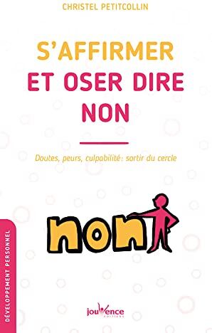 Christel Petitcollin - S'affirmer et oser dire non : doutes, peurs, culpabilité : sortir du cercle - Preis vom 10.10.2026 11:48:34 h