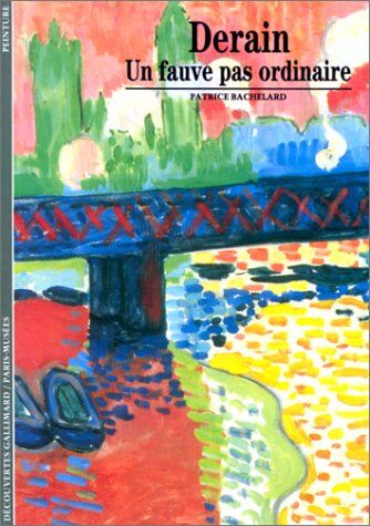 Patrice Bachelard - Derain, un fauve pas ordinaire - Preis vom 06.10.2026 07:26:00 h