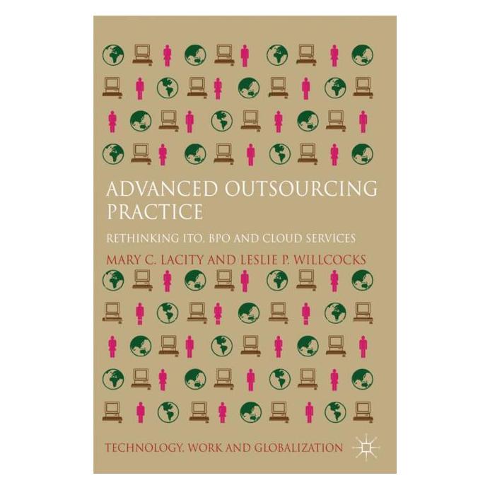 Palgrave Macmillan Uk Advanced Outsourcing Practice (Englisch, Hardcover, Leslie P. Willcocks, Mary C. Lacity) (63298982)