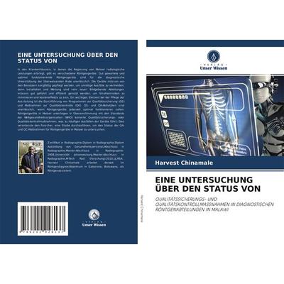 EINE UNTERSUCHUNG ÜBER DEN STATUS VON, Taschenbuch von Harvest Chinamale, Verlag Unser Wissen, 978-620-2-92813-7