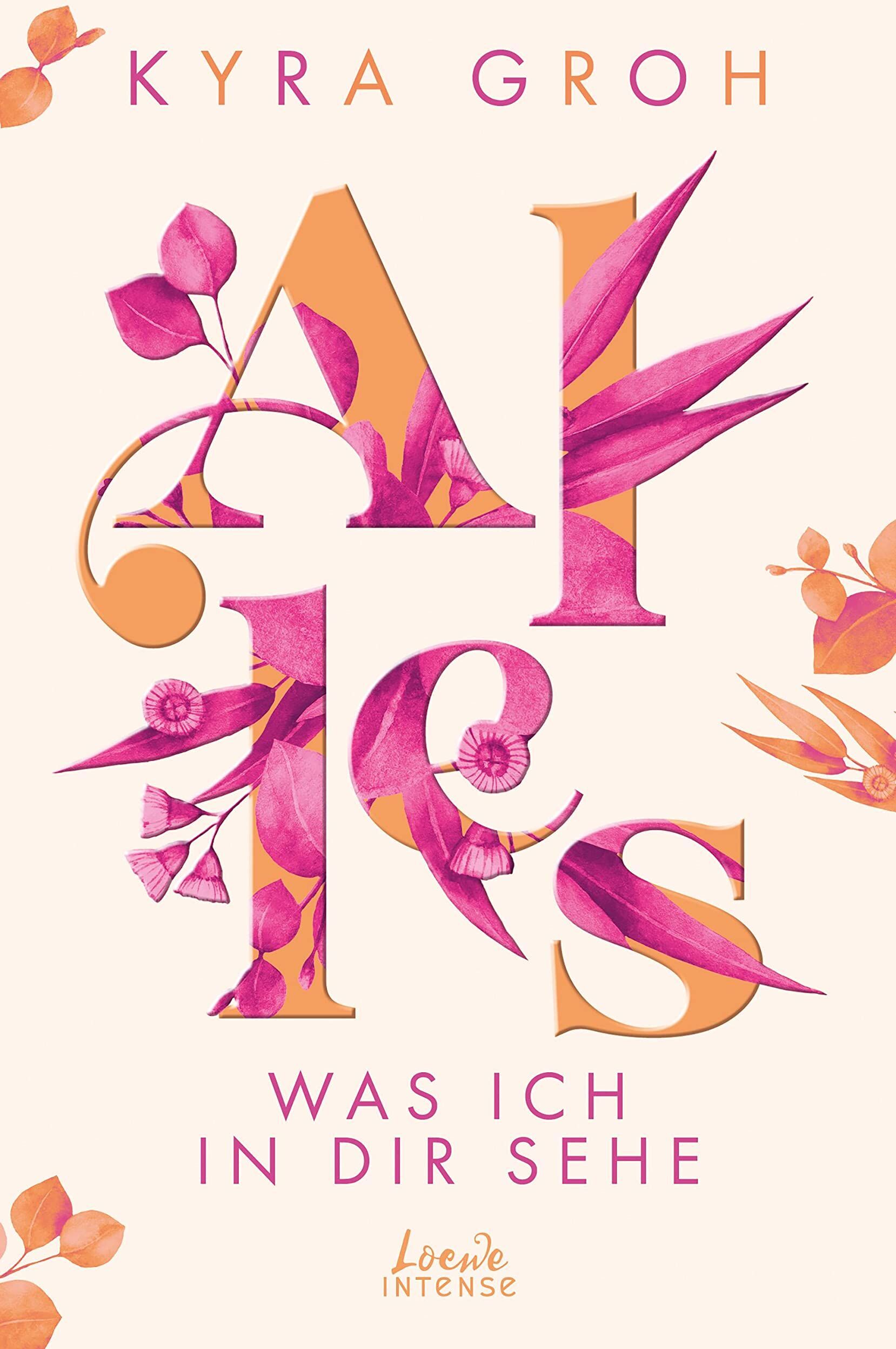 Kyra Groh - Alles, was ich in dir sehe (Alles-Trilogie, Band 1) - Preis vom 07.10.2026 11:45:10 h