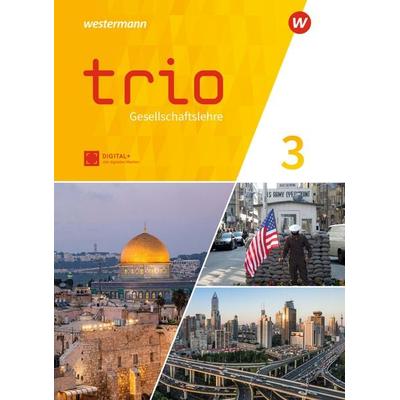 Trio Gesellschaftslehre - Ausgabe 2023 für Gesamtschulen in Hessen, Gebundene Ausgabe von , Westermann Schulbuchverlag, 978-3-14-112472-9