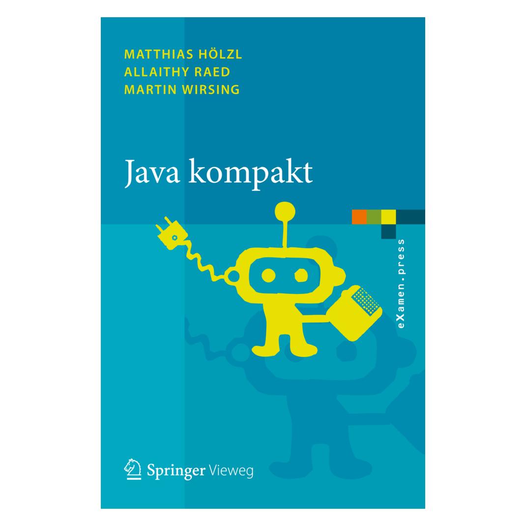 Springer Java kompakt (Deutsch, Softcover, Allaithy Raed, Martin Wirsing, Matthias Hölzl) (6622957)