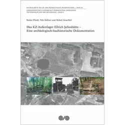 Das KZ-Auenlager Ellrich Juliushtte, Fachbücher von Robert Knechtel, Nils Hellner, Stefan Flindt