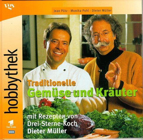 Jean Pütz - Hobbythek Traditionelle Gemüse und Kräuter - Preis vom 12.10.2026 11:37:12 h
