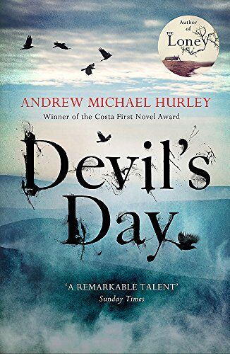 Hurley, Andrew Michael - Devil's Day: From the Costa winning and bestselling author of The Loney - Preis vom 09.10.2026 07:28:09 h