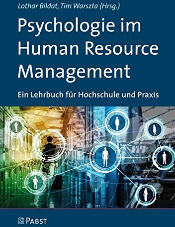 Lothar Bildat - Psychologie im Human Resource Management: Ein Lehrbuch für Hochschule und Praxis - Preis vom 09.10.2026 07:28:09 h