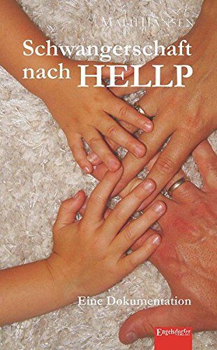 Malu Hansen - Schwangerschaft nach HELLP: Eine Dokumentation - Preis vom 17.10.2026 19:25:27 h