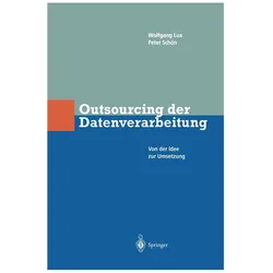 Outsourcing der Datenverarbeitung, Fachbücher von Wolfgang Lux, Peter Schön