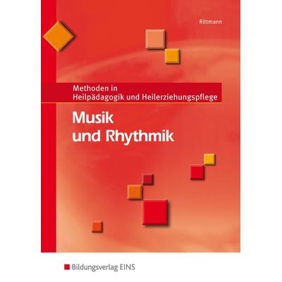Musik und Rhythmik, Taschenbuch von Werner Rittmann, Westermann Berufliche Bildung, 978-3-427-04868-8