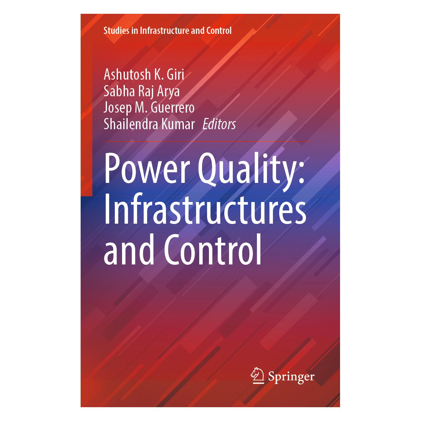 Springer Power Quality: Infrastructures and Control (Englisch, Softcover, Ashutosh K. Giri, Josep M. Guerrero, Sabha R. Arya, Shailendra Kumar) (57008426)