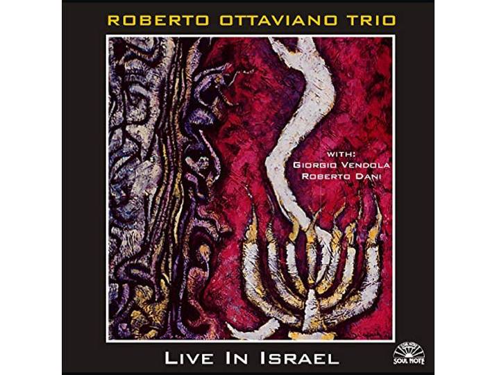 Roberto Ottaviano - Live In Israel