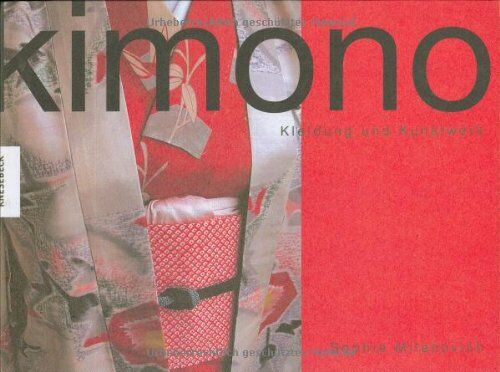 Sophie Milenovich - Kimono: Kleidung und Kunstwerk - Preis vom 30.09.2026 09:01:18 h