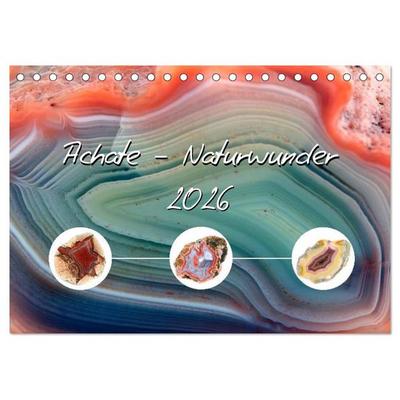 Achate - Naturwunder (Tischkalender 2026 DIN A5 quer), CALVENDO Monatskalender