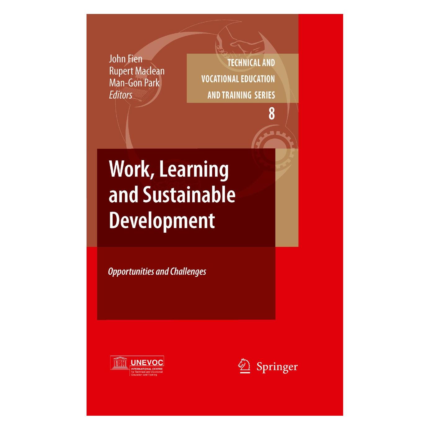 Springer Work, Learning and Sustainable Development (Englisch, Hardcover, John Fien, Man-Gon Park, Rupert Maclean) (9781402081934)