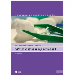 Wundmanagement (Print inkl. digitaler Ausgabe, Neuauflage 2024), Schulbücher von ABZ Verbund Pflege HF