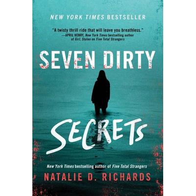 Seven Dirty Secrets, Taschenbuch von Natalie D. Richards, Sourcebooks Inc, 978-1-72821-578-5