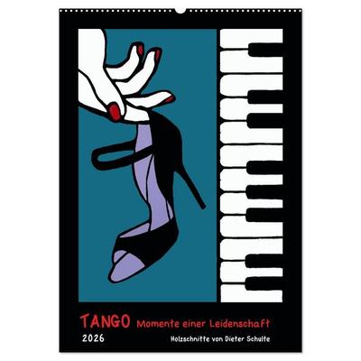 Tango - Momente einer Leidenschaft (Wandkalender 2026 DIN A2 hoch), CALVENDO Monatskalender